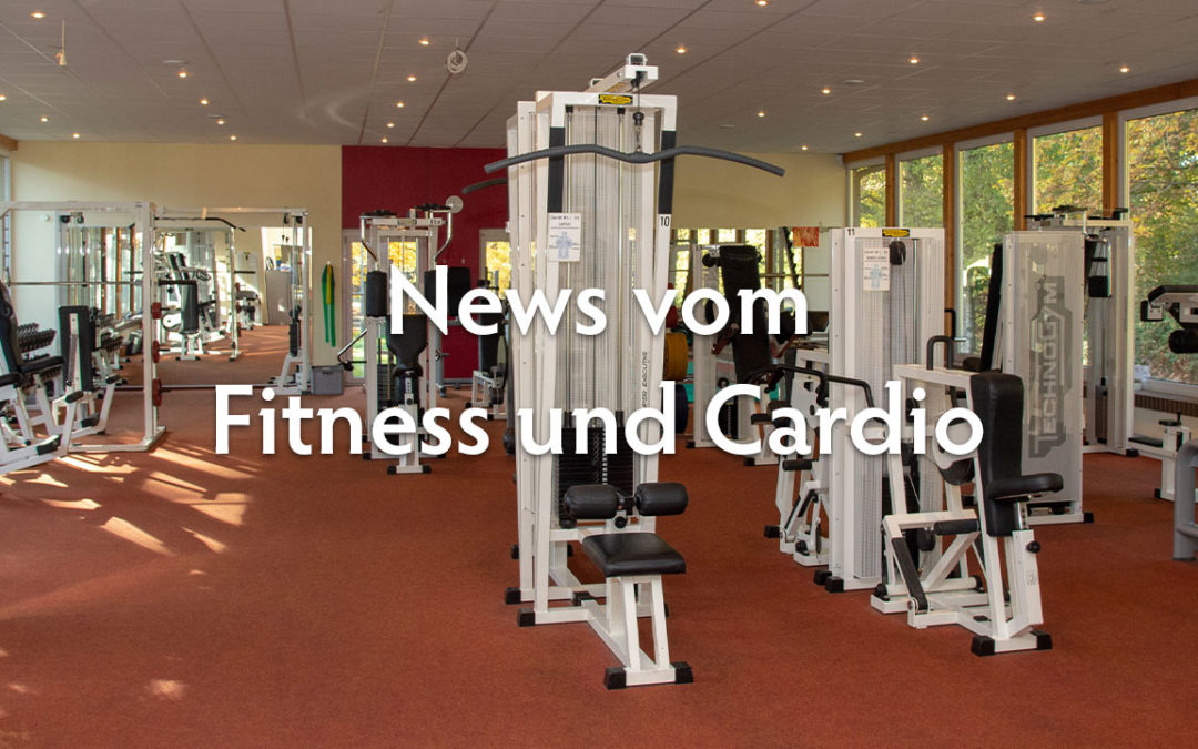 Fitness & Cardio Bereich ist online